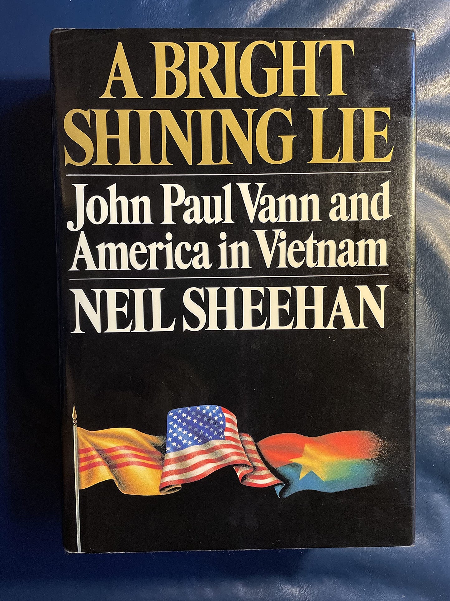 A Bright Shining Lie: John Paul Vann and America in Vietnam