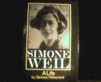 Simone Weil: A life