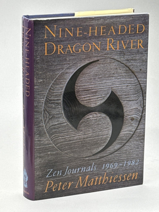 Nine-Headed Dragon River: Zen Journals 1969-1982