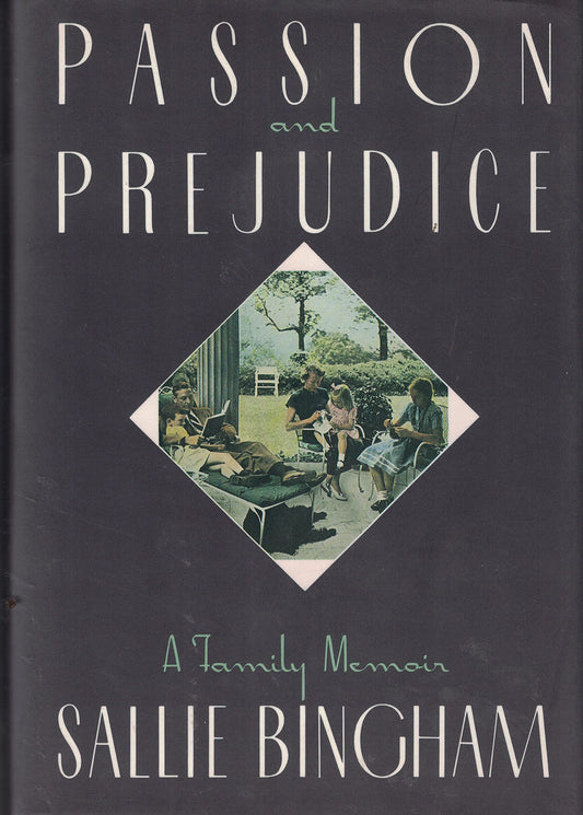 Passion and Prejudice: A Family Memoir - 7201