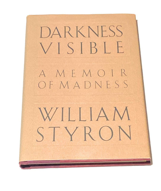 Darkness Visible: A Memoir of Madness - 1974