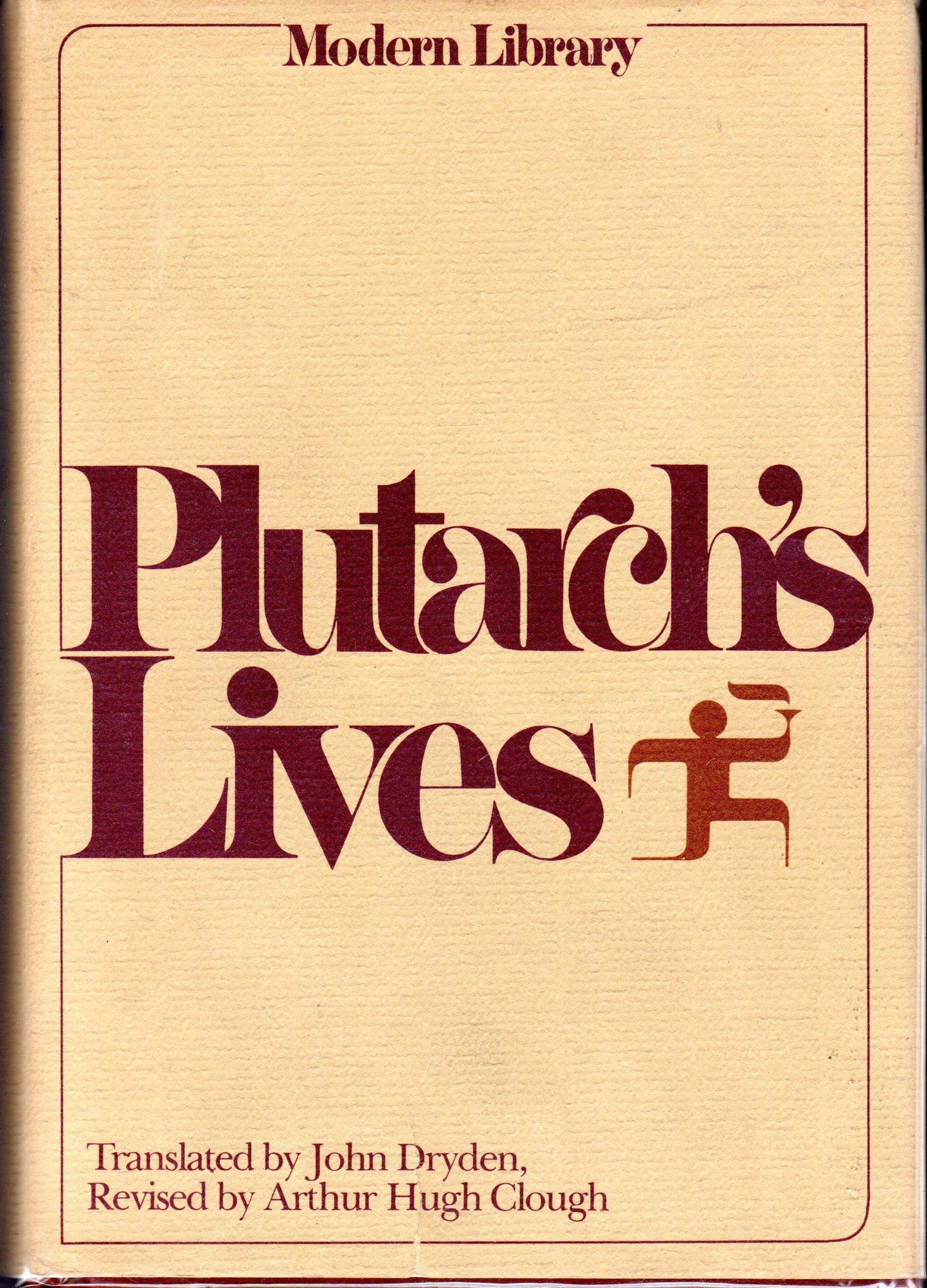 Plutarch's Lives (The Lives of the Noble Grecians and Romans)