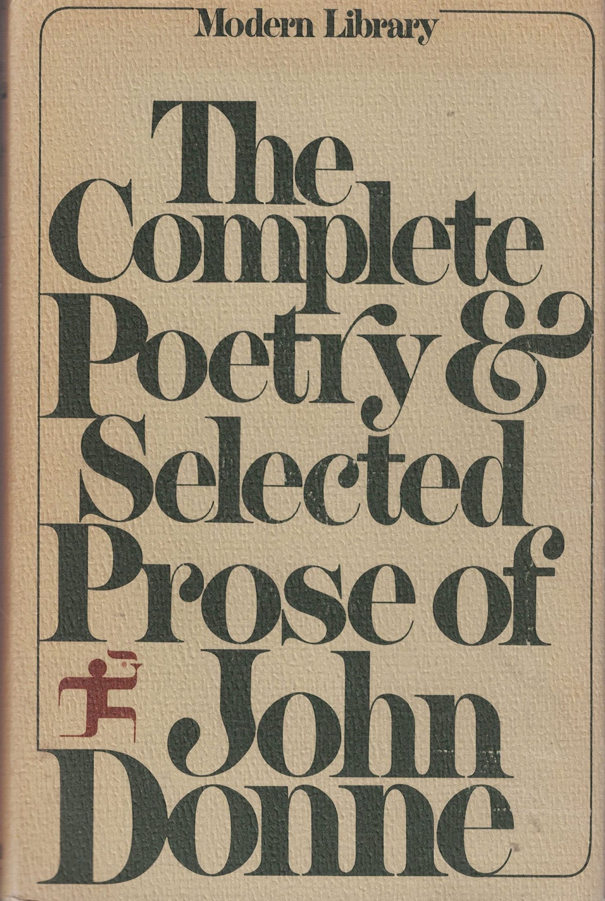 The Complete Poetry and Selected Prose of John Donne