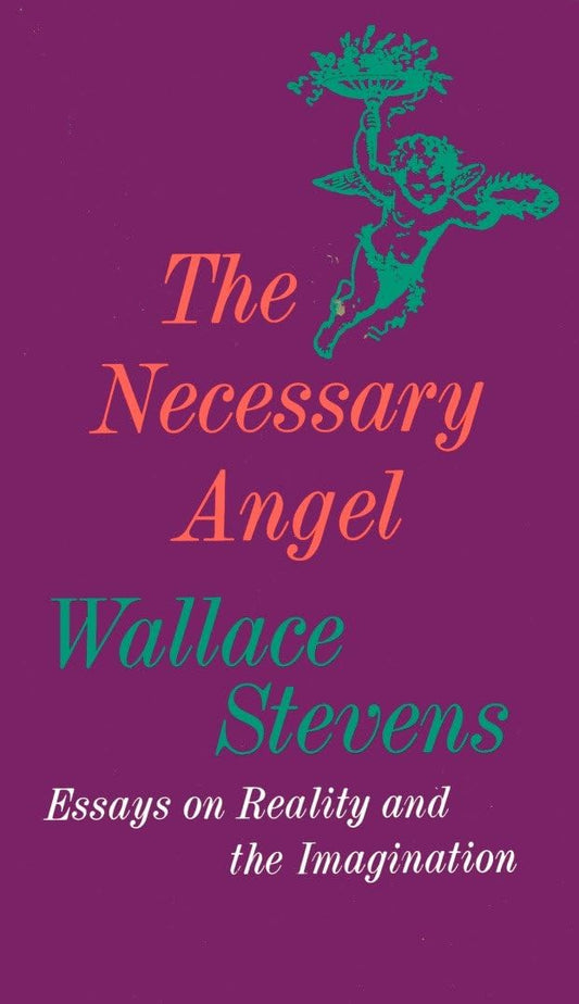 The Necessary Angel: Essays on Reality and the Imagination - 5706