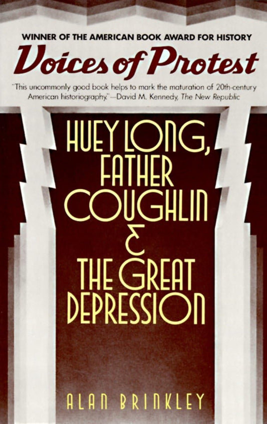 Voices of Protest: Huey Long, Father Coughlin, & the Great Depression - 1551