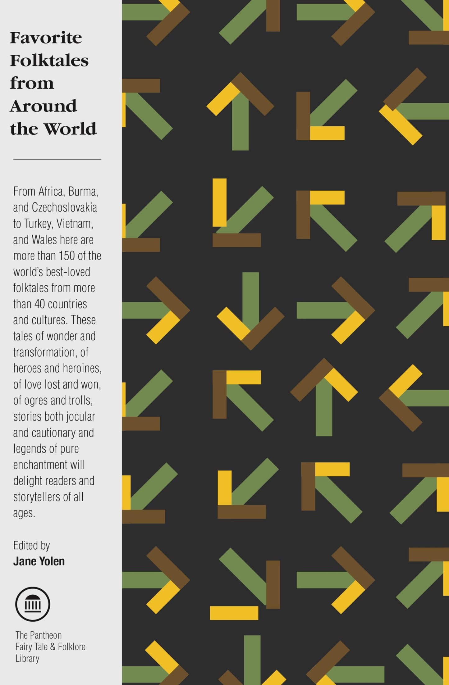 Favorite Folktales from Around the World (The Pantheon Fairy Tale and Folklore Library) - 4005