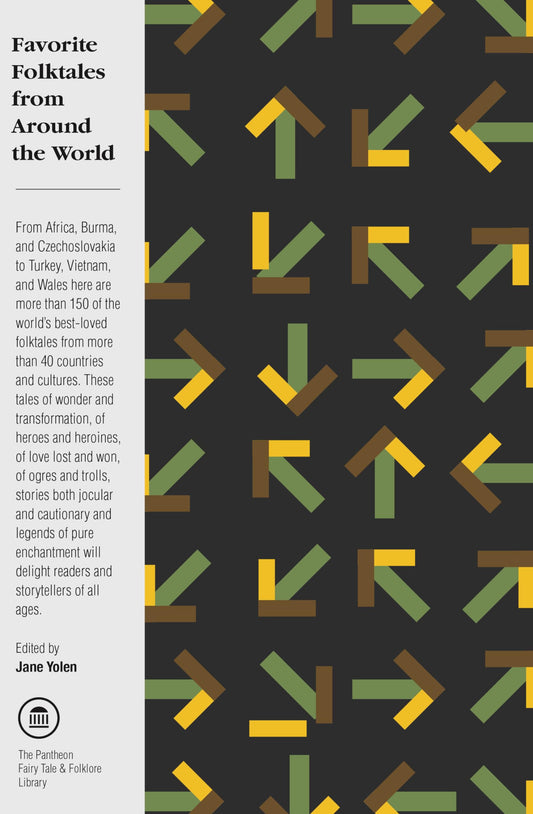 Favorite Folktales from Around the World (The Pantheon Fairy Tale and Folklore Library) - 4005