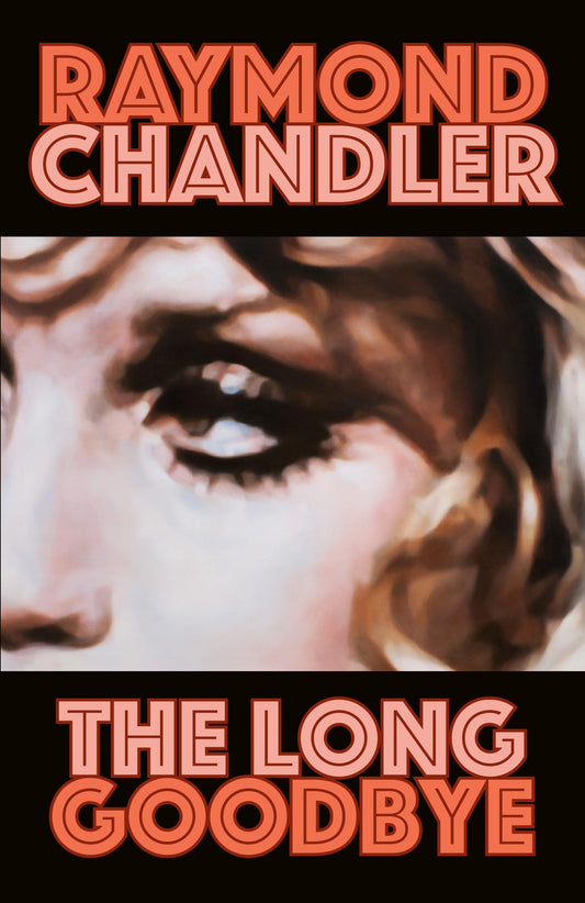 The Long Goodbye (A Philip Marlowe Novel)