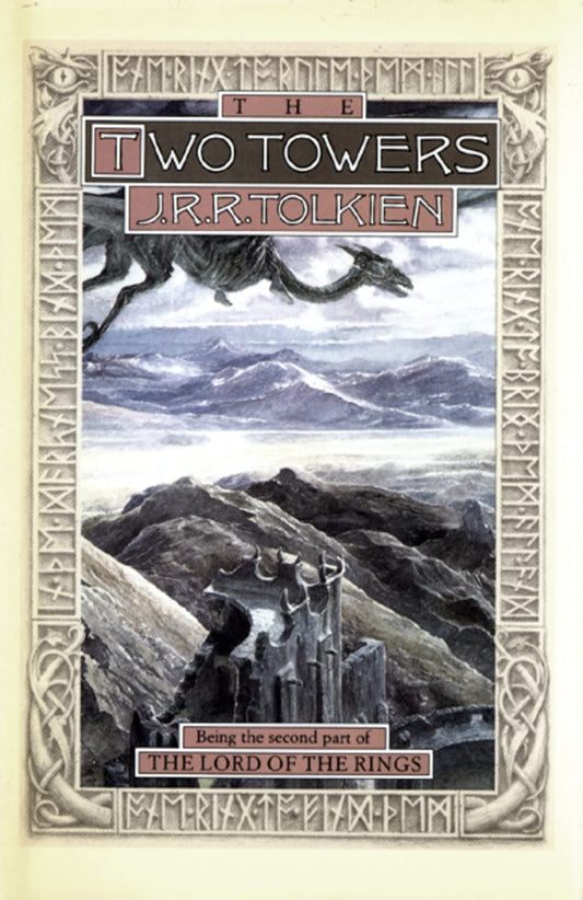 The Two Towers: Being the Second Part of The Lord of the Rings: A Special Collector's Edition of the Epic Masterpiece. A Must-Have for Any Tolkien Reader's Library