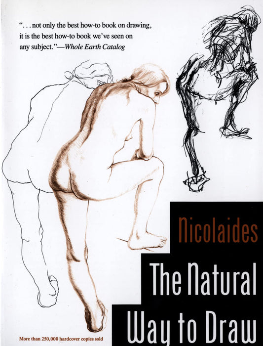 The Natural Way To Draw: A Working Plan for Art Study - 1885