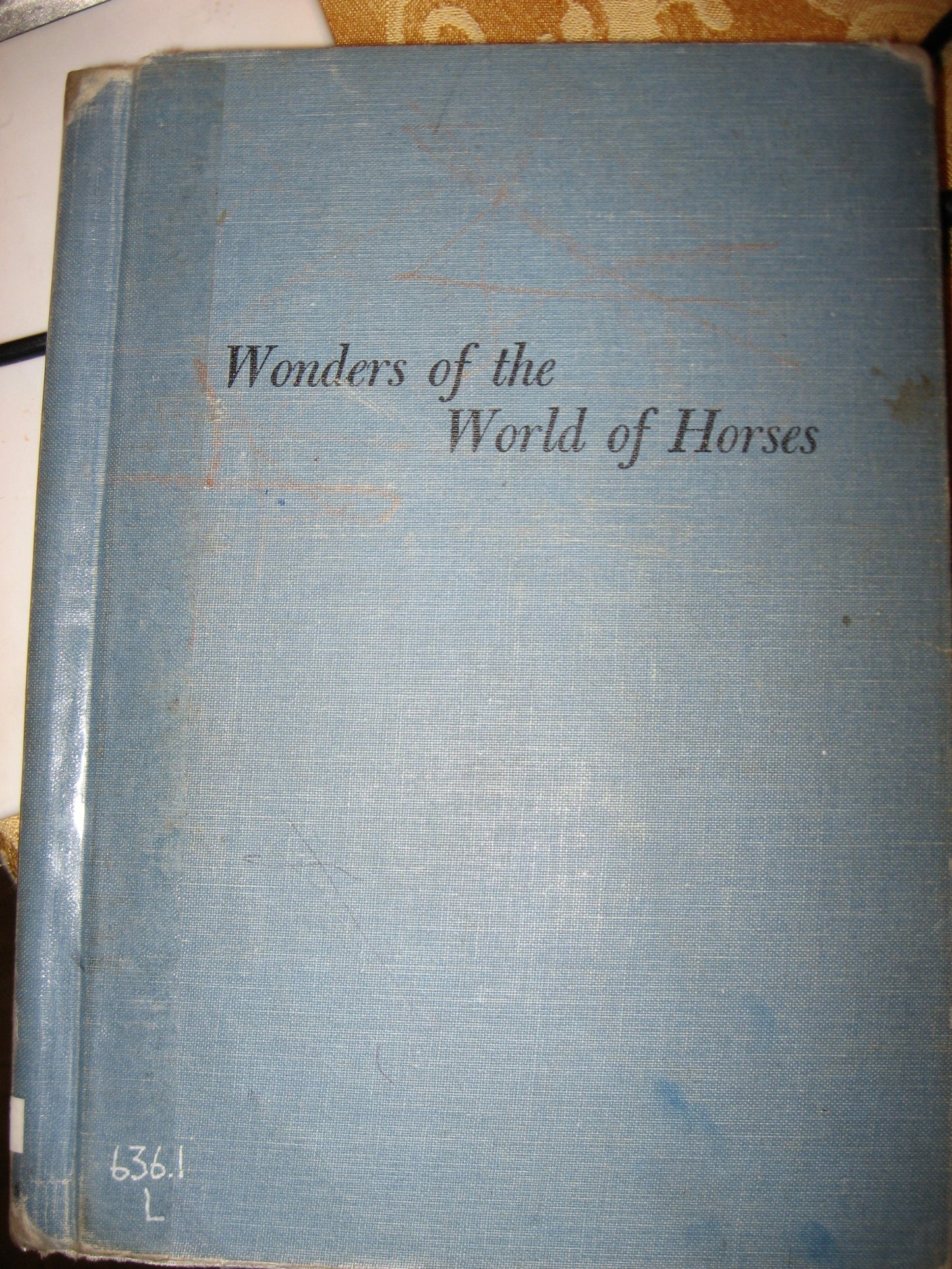 Wonders of the world of horses (Dodd, Mead wonder books)