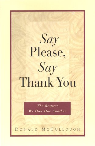 Say Please, Say Thank You