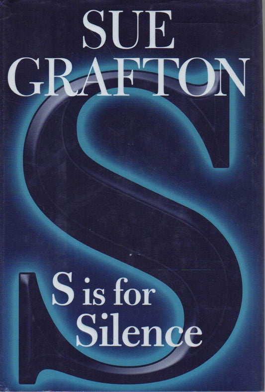 S is for Silence: A Kinsey Millhone Novel