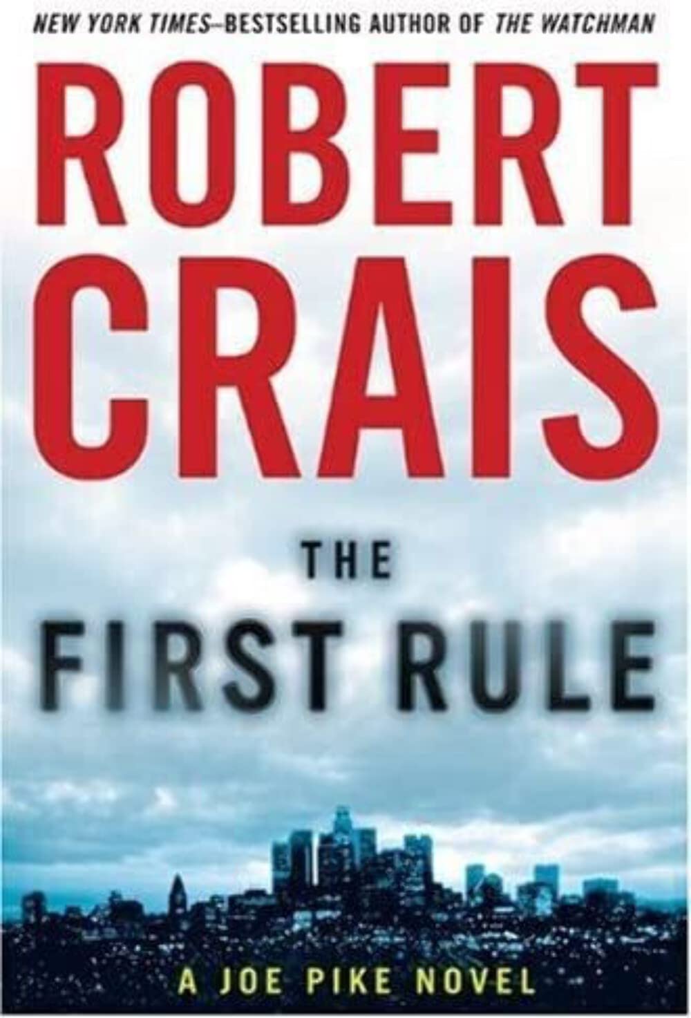 The First Rule (A Joe Pike Novel) - 6660