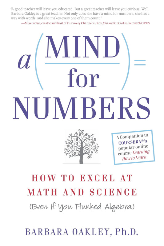 A Mind for Numbers: How to Excel at Math and Science (Even If You Flunked Algebra) - 8722