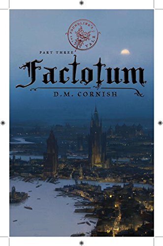The Foundling's Tale, Part Three: Factotum - 7957