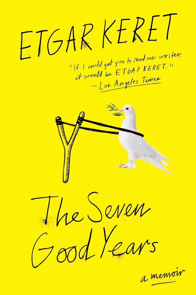 The Seven Good Years: A Memoir - 6512