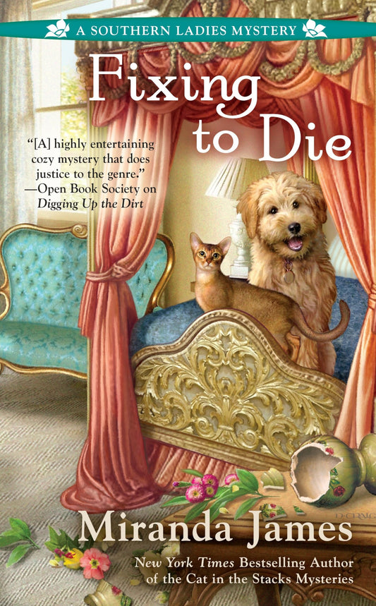Fixing to Die (A Southern Ladies Mystery) - 3162