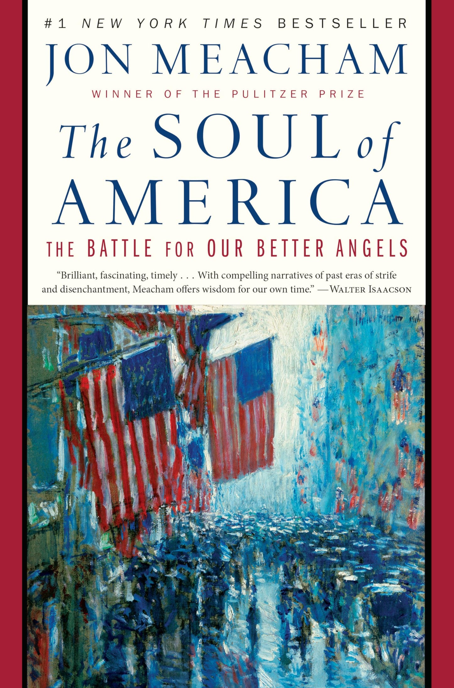 The Soul of America: The Battle for Our Better Angels - 9937