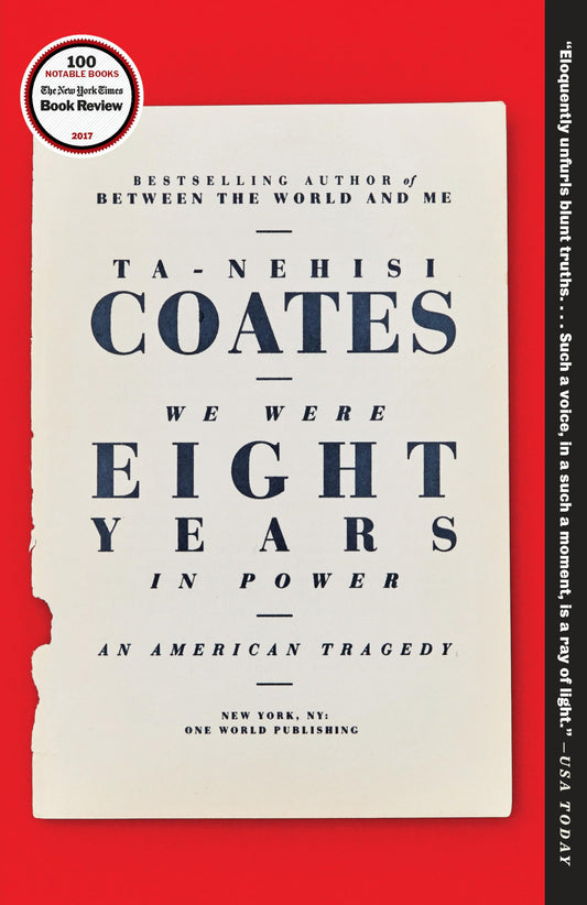 We Were Eight Years in Power: An American Tragedy - 7572