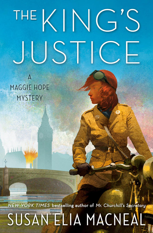 The King's Justice: A Maggie Hope Mystery - 8456