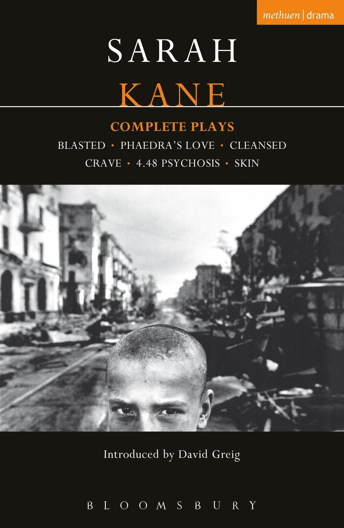 Sarah Kane: Complete Plays (Contemporary Dramatists)