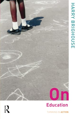 On Education (Thinking in Action)