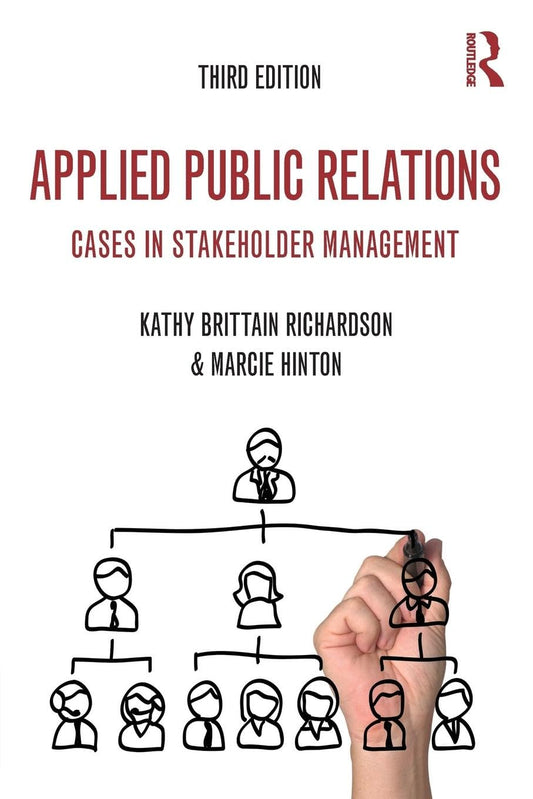 Applied Public Relations (Routledge Communication Series) - 191