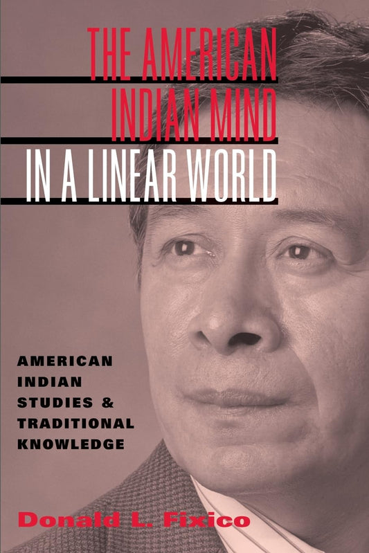 The American Indian Mind in a Linear World - 5687
