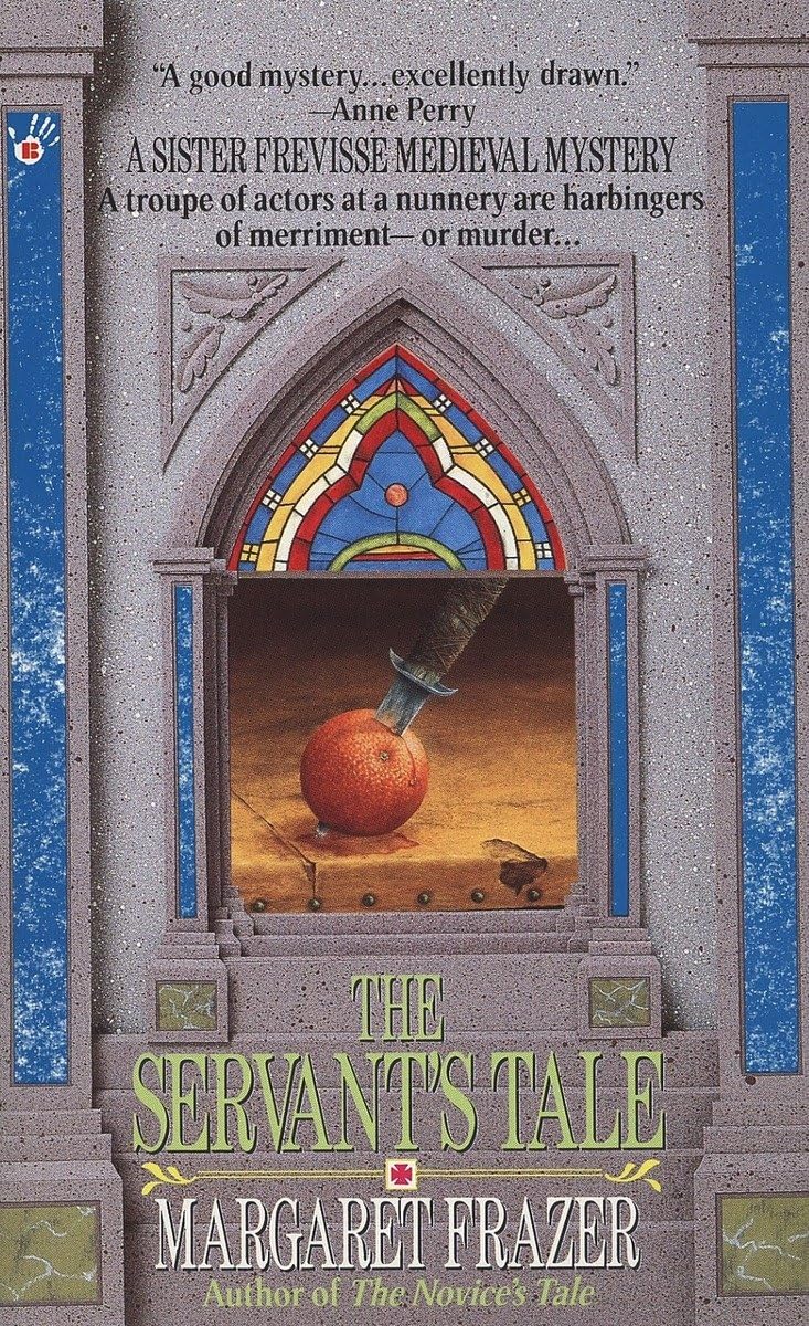 The Servant's Tale (A Dame Frevisse Mystery) - 3549