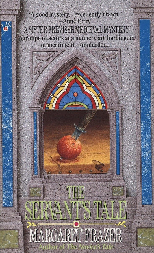 The Servant's Tale (A Dame Frevisse Mystery) - 3549