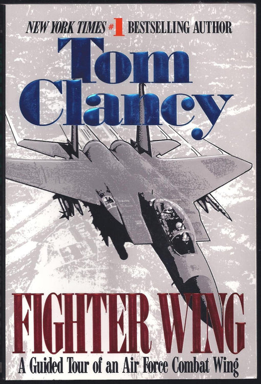 Fighter Wing: A Guided Tour of an Airforce Combat Wing (Tom Clancy's Military Referenc) - 662