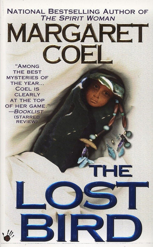 The Lost Bird (A Wind River Reservation Mystery) - 4539