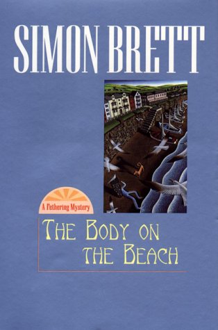 The Body on the Beach: A Fethering Mystery