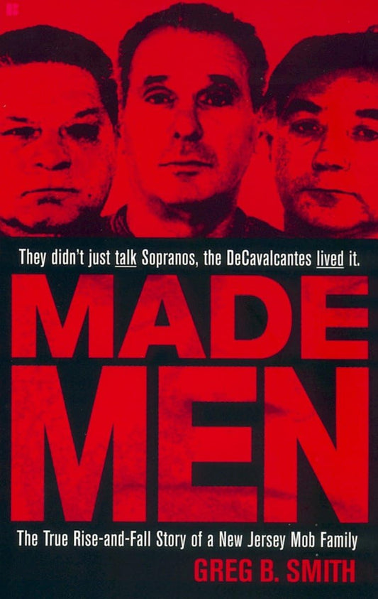 Made Men: The True Rise-and-Fall Story of a New Jersey Mob Family - 2105