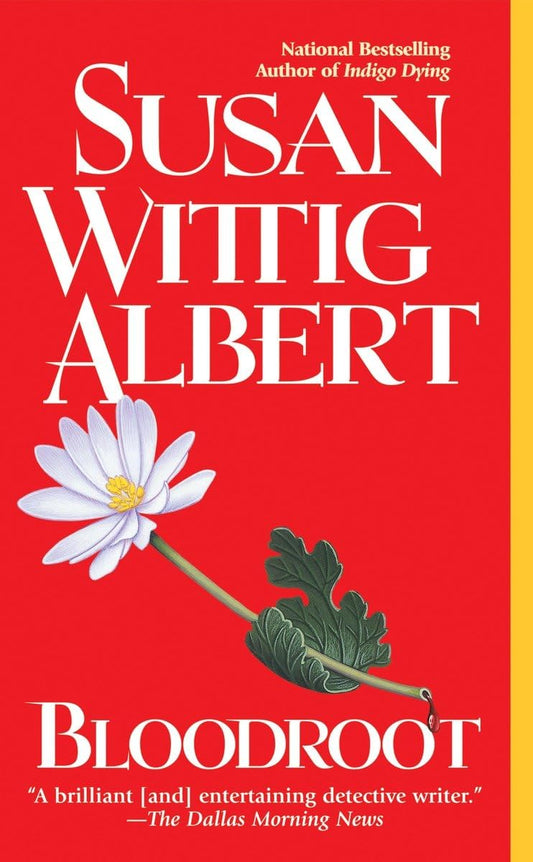 Bloodroot (China Bayles Mystery) - 4933