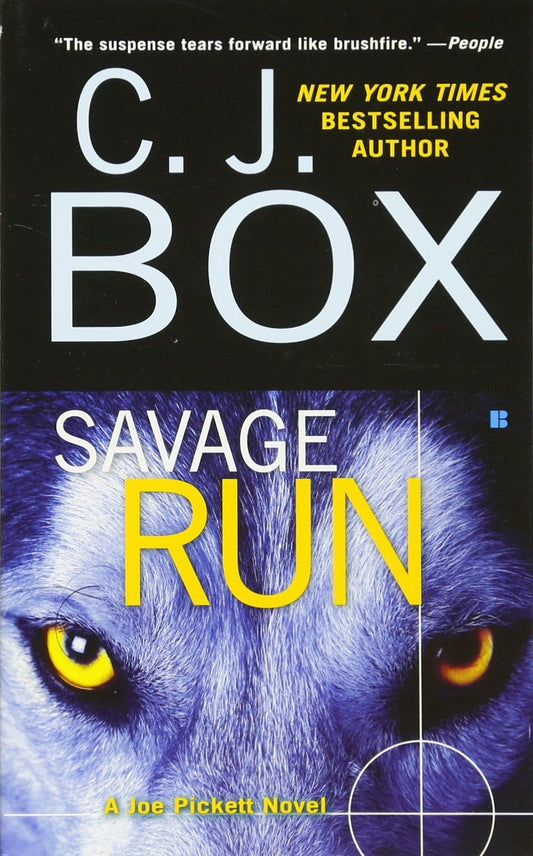 Savage Run: a Joe Pickett Novel - 571