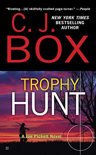 Trophy Hunt (A Joe Pickett Novel) - 3392