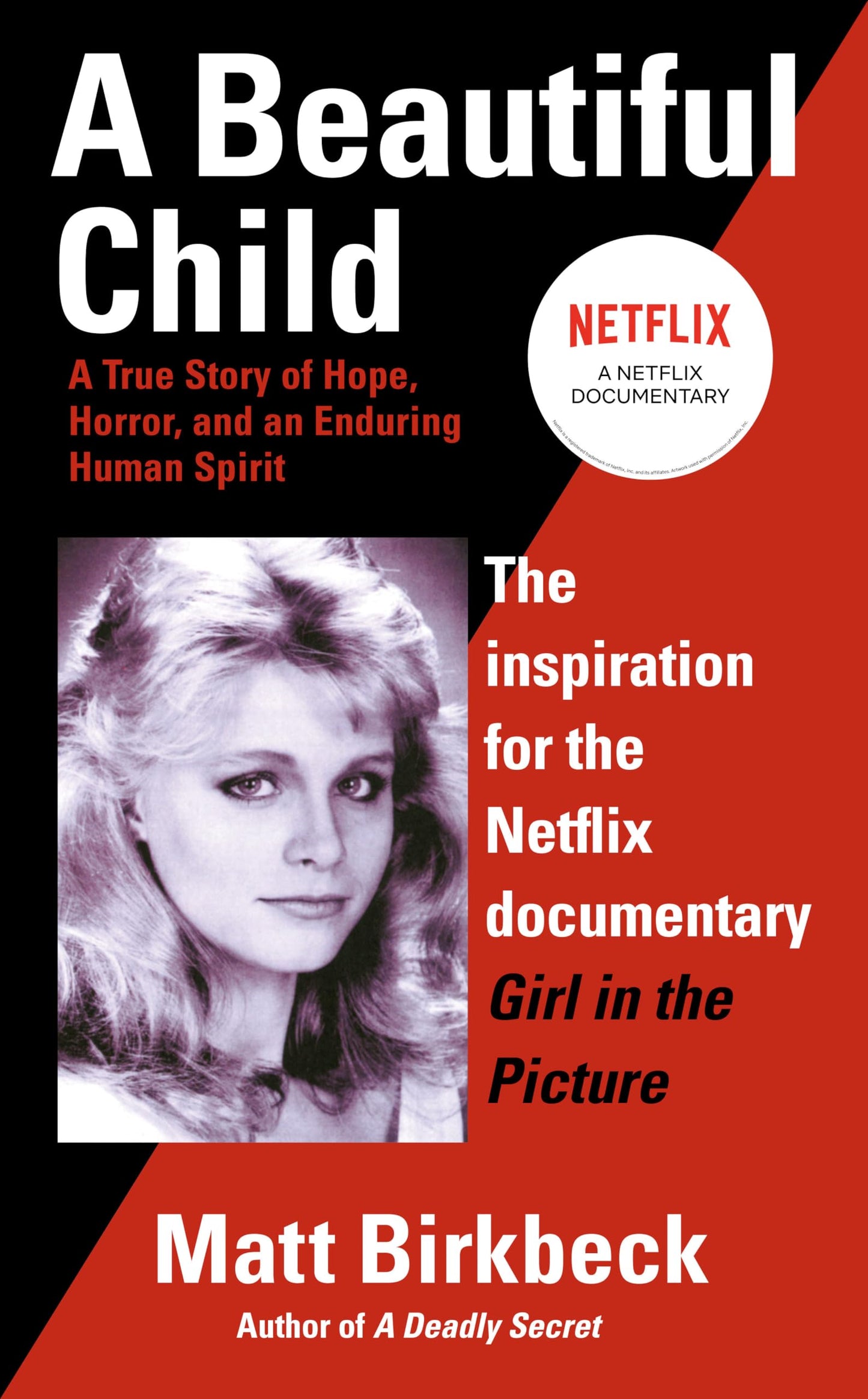 A Beautiful Child: A True Story of Hope, Horror, and an Enduring Human Spirit - 4740