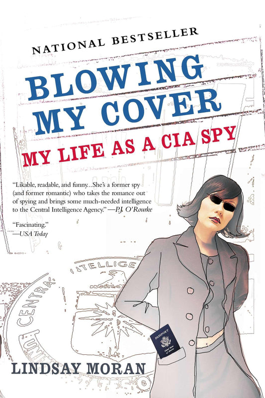 Blowing My Cover: My Life as a CIA Spy - 9700