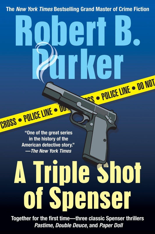 A Triple Shot of Spenser: A Thriller (Spenser Novels) - 5381