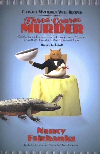 Three-Course Murder (Culinary Mystery With Recipes) - 2456