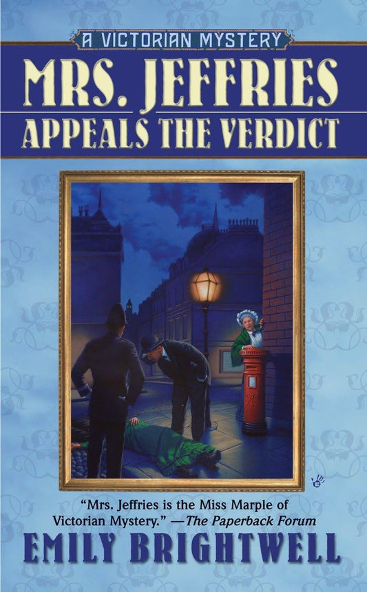Mrs. Jeffries Appeals the Verdict (A Victorian Mystery) - 5484