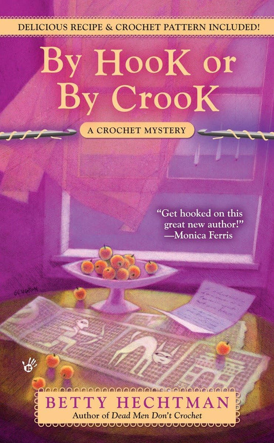 By Hook or by Crook (A Crochet Mystery) - 5084