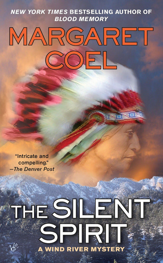 The Silent Spirit (A Wind River Reservation Mystery) - 2921