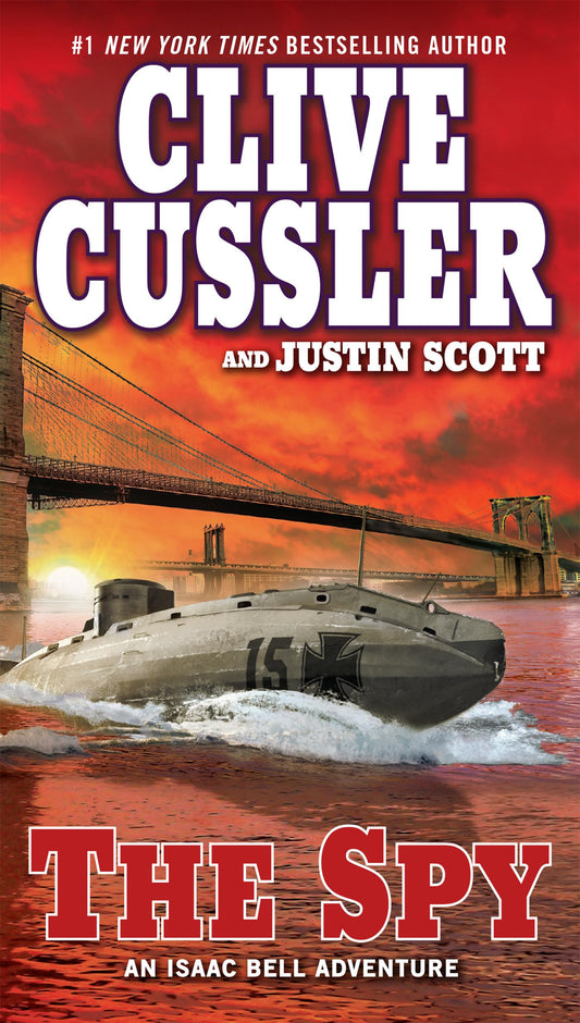 The Spy (An Isaac Bell Adventure) - 274