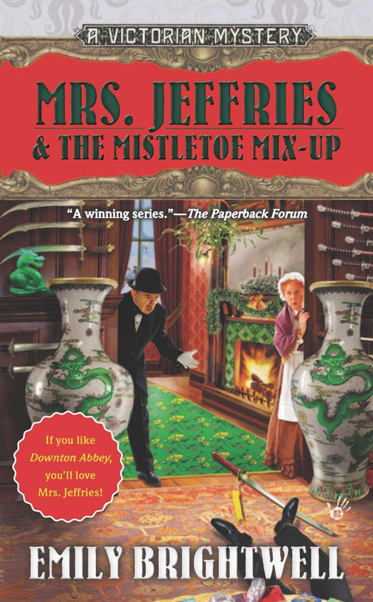 Mrs. Jeffries & the Mistletoe Mix-Up (A Victorian Mystery) - 2094