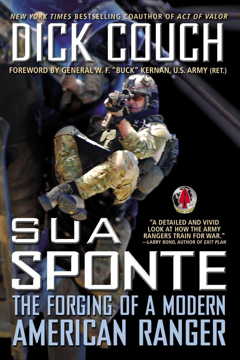 Sua Sponte: The Forging of a Modern American Ranger - 8170