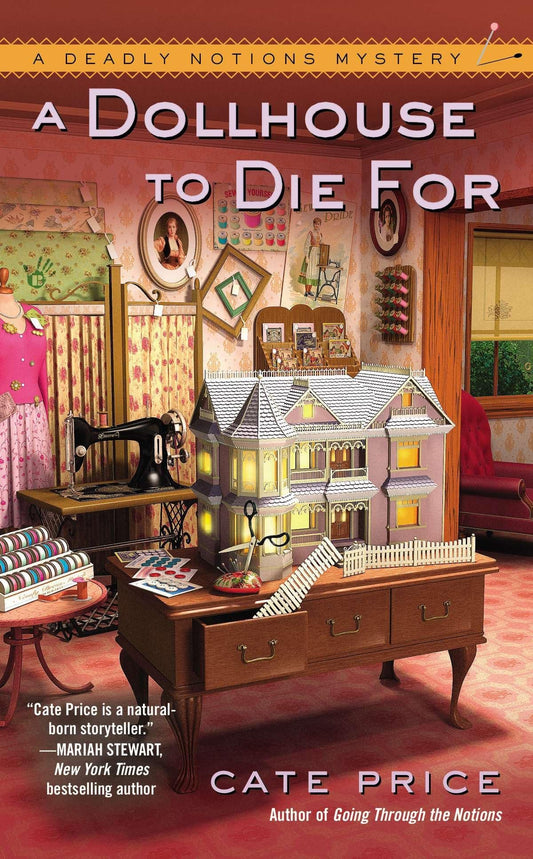A Dollhouse to Die For (A Deadly Notions Mystery) - 7617