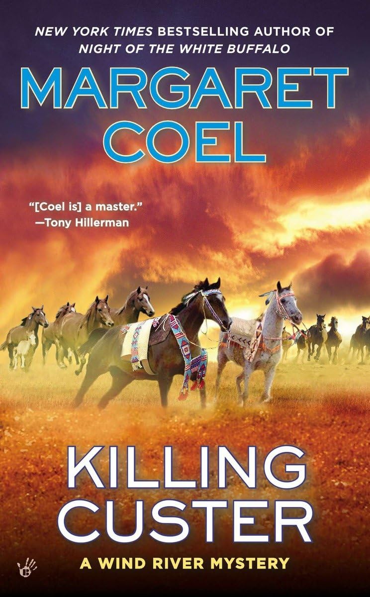 Killing Custer (A Wind River Mystery) - 7497